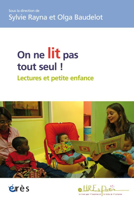 Emprunter On ne lit pas tout seul ! Lecture et petite enfance livre