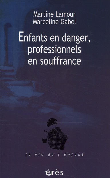 Emprunter Enfants en danger, professionnels en souffrance livre
