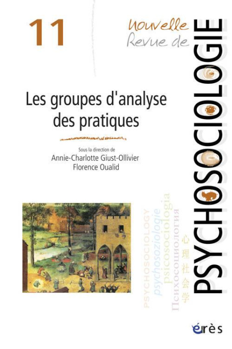 Emprunter Nouvelle revue de psychosociologie N° 11, Printemps 2011 : le groupe d'analyse des pratiques livre
