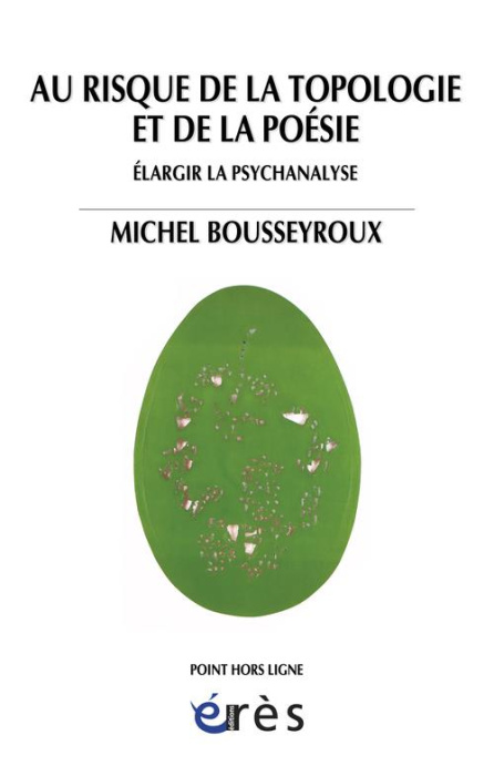 Emprunter Au risque de la topologie et de la poésie. Elargir la psychanalyse livre