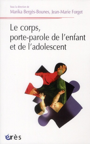 Emprunter Le corps, porte-parole de l'enfant et de l'adolescent livre