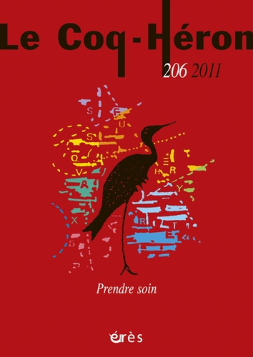 Emprunter Le Coq-Héron N° 206, septembre 2011 : Prendre soin livre