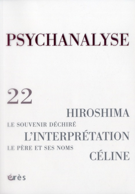 Emprunter PSYCHANALYSE 22 - L'INTERPRETATION - LE PERE ET SES NOMS livre