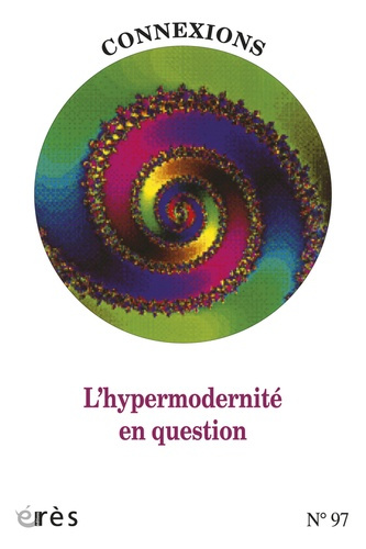Emprunter Connexions N° 97 : L'hypermodernité en question livre