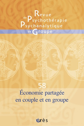 Emprunter Revue de psychothérapie psychanalytique de groupe N° 58/2012 : Economie psychique en couple et en gr livre
