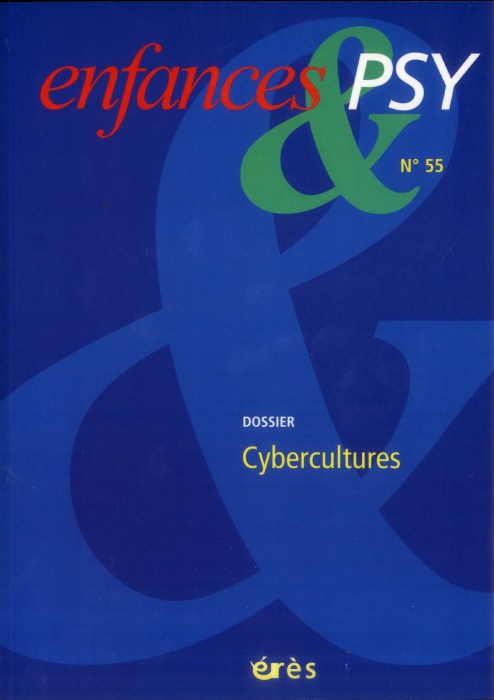 Emprunter Enfances & psy N° 55 : Cybercultures livre