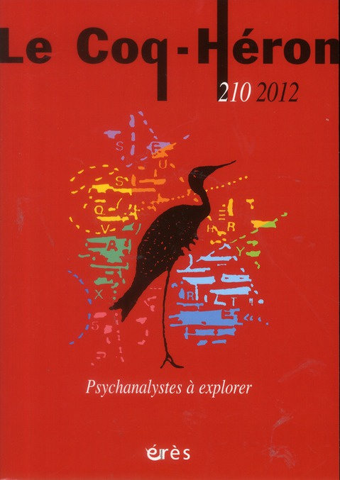 Emprunter Le Coq-Héron N° 210 septembre 2012 : Psychanalystes à explorer livre