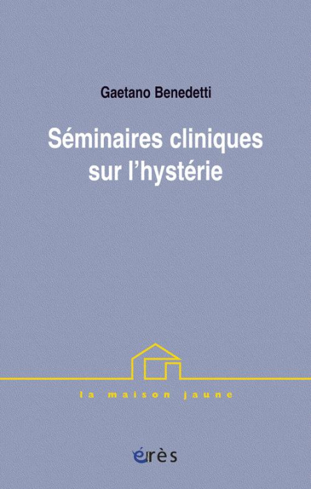 Emprunter L'hystérie. Séminaire théorico-clinique 1 livre