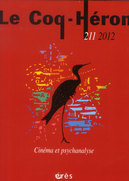 Emprunter Le Coq-Héron N° 211, Décembre 2012 : Cinéma et psychanalyse livre