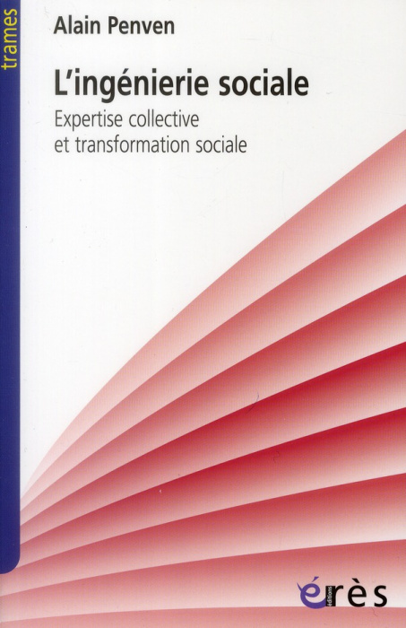 Emprunter L'ingénierie sociale / Expertise collective et transformation sociale livre