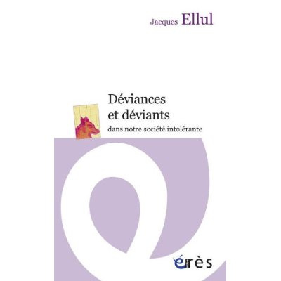 Emprunter Déviances et déviants dans notre société intolérante livre