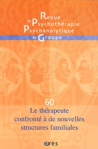 Emprunter Revue de psychothérapie psychanalytique de groupe N° 60/2013 : Le thérapeute confronté à de nouvelle livre