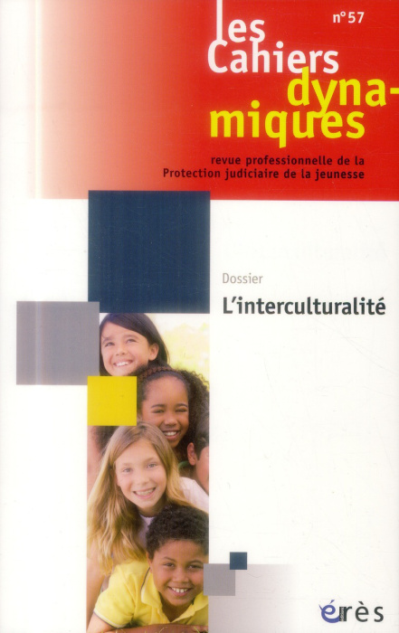 Emprunter Les Cahiers dynamiques N° 57 : L'interculturalité livre