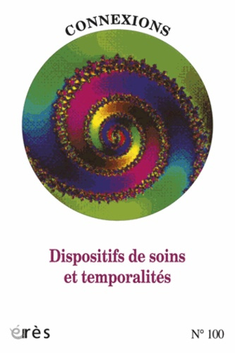 Emprunter Connexions N° 100 : Temporalités déréglées, dispositifs en souffrance livre