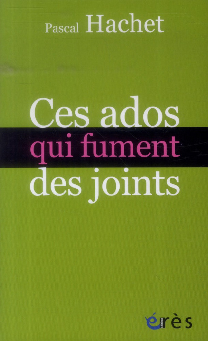 Emprunter Ces ados qui fument des joints livre