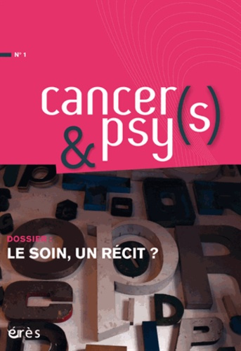 Emprunter Cancers & psys N° 1 : Le soin, un récit ? livre