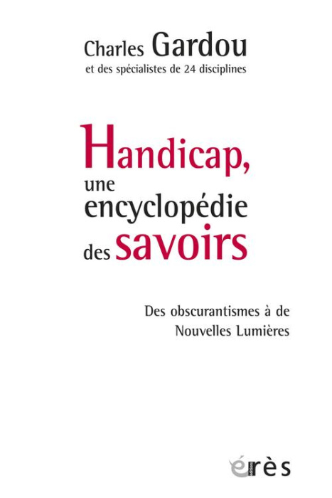 Emprunter Handicap, une encyclopédie des savoirs. Des obscurantismes à de Nouvelles Lumières livre