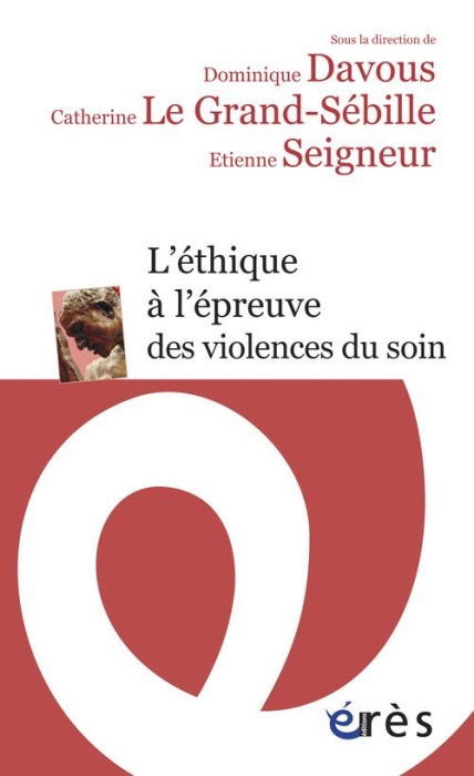 Emprunter L'éthique à l'épreuve des violences du soin livre
