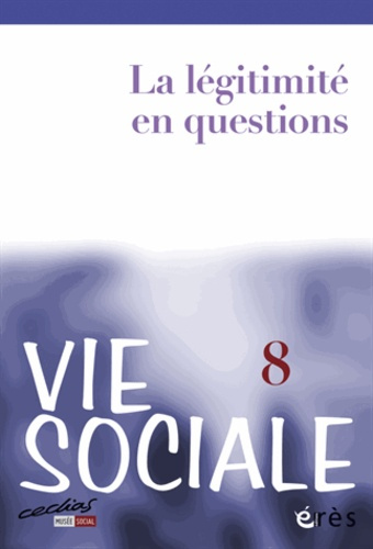 Emprunter Vie Sociale N° 8 : La légitimité en questions livre