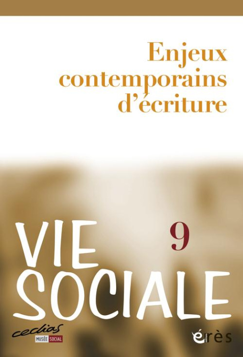 Emprunter Vie Sociale N° 9 : Enjeux contemporains d'écriture livre