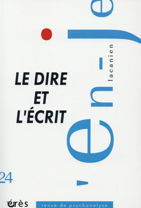 Emprunter L'en-je lacanien N° 24, Juin 2015 : Le dire et l'écrit livre