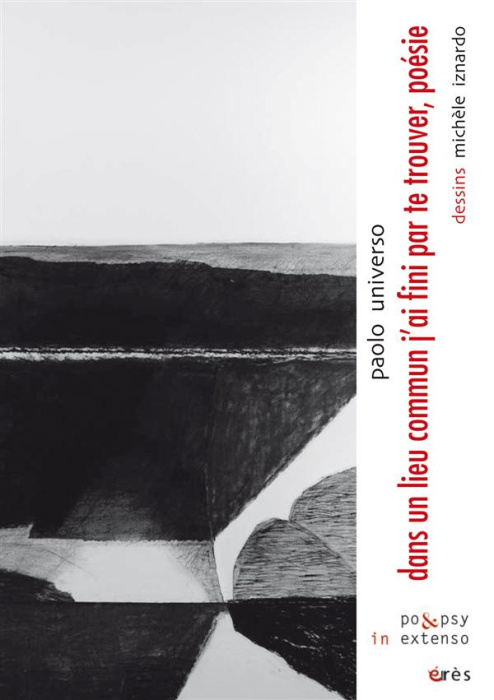 Emprunter Dans un lieu commun j'ai fini par te trouver, poésie livre