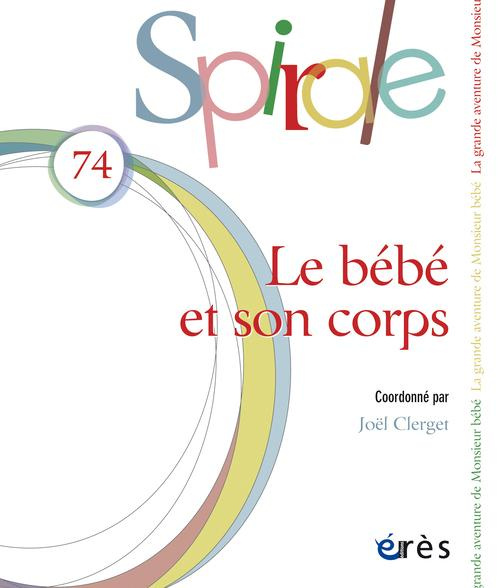 Emprunter Spirale N° 74, Juin 2015 : Bébé et son corps livre