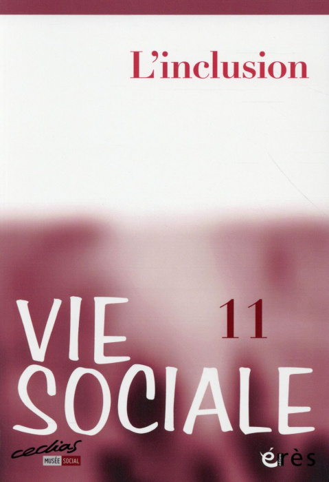 Emprunter Vie Sociale N° 11, Septembre 2015 : L'inclusion livre