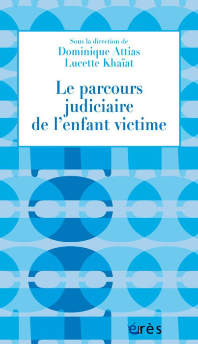 Emprunter Le parcours judiciaire de l'enfant victime livre