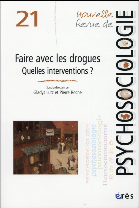 Emprunter Nouvelle revue de psychosociologie N° 21, printemps 2016 : Faire avec les drogues. Quelles intervent livre