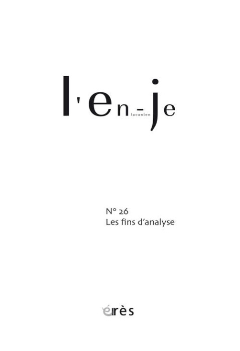 Emprunter L'en-je lacanien N° 26, juin 2016 : Les fins d'analyse livre