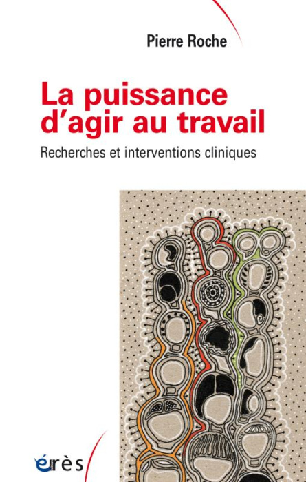 Emprunter La puissance d'agir au travail / Recherches et interventions cliniques livre