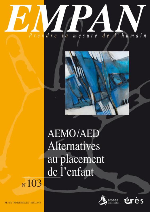 Emprunter Empan N° 103, septembre 2016 : AEMO / AED. Alternatives au placement de l'enfant livre