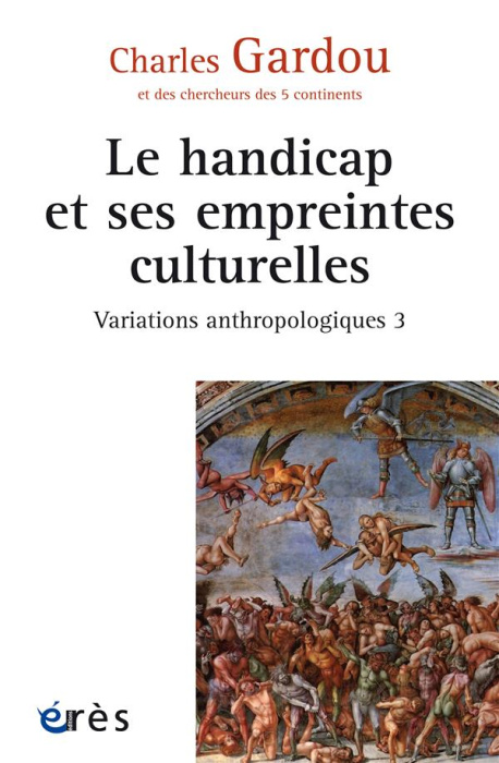 Emprunter Variations anthropologiques. Volume 3, Le handicap et ses empreintes culturelles livre