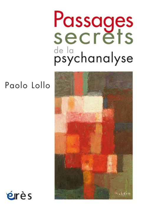 Emprunter Passages secrets de la psychanalyse livre