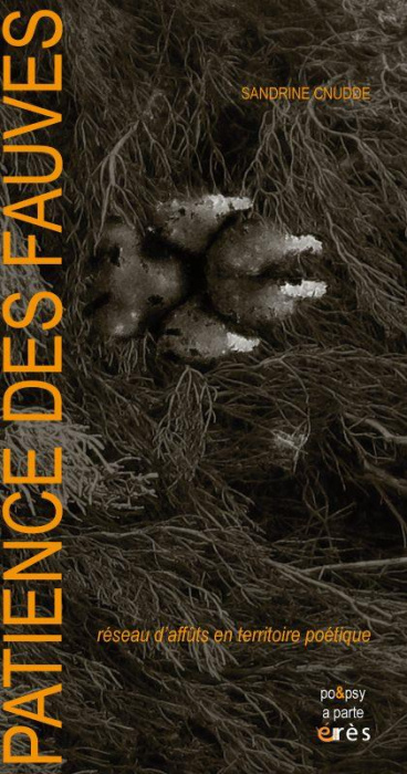 Emprunter Patience des fauves. Réseau d'affûts en territoire poétique livre