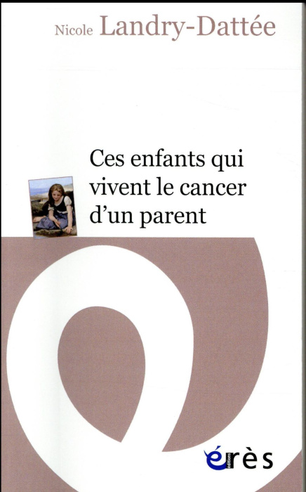 Emprunter Ces enfants qui vivent le cancer d'un parent livre