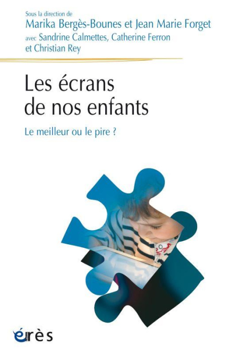 Emprunter Les écrans de nos enfants. Le meilleur ou le pire ? livre