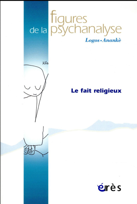 Emprunter Figures de la psychanalyse N° 34 : Le fait religieux livre