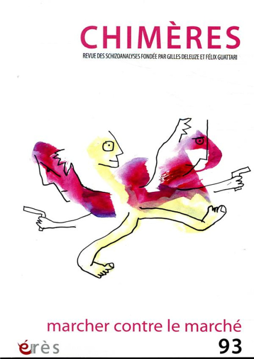 Emprunter Chimères N° 93 : Marcher contre le marché livre