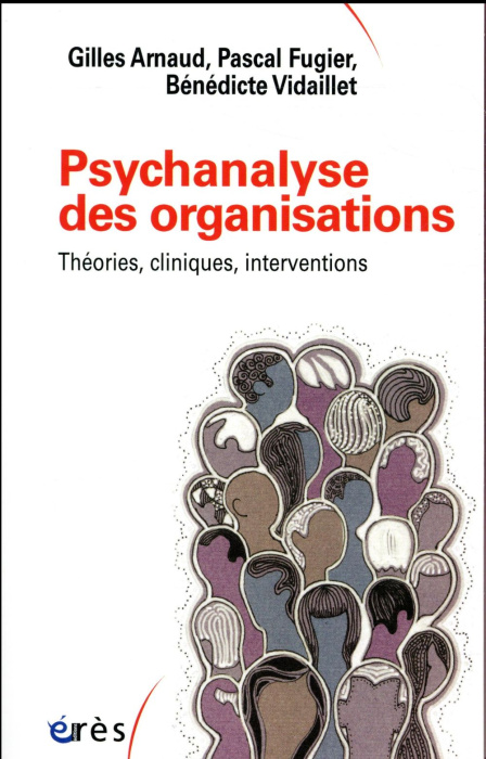 Emprunter Psychanalyse des organisations. Théories cliniques, interventions livre