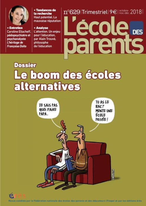 Emprunter L'école des parents N° 629, Octobre-novembre-décembre 2018 : Le boom des écoles alternatives livre