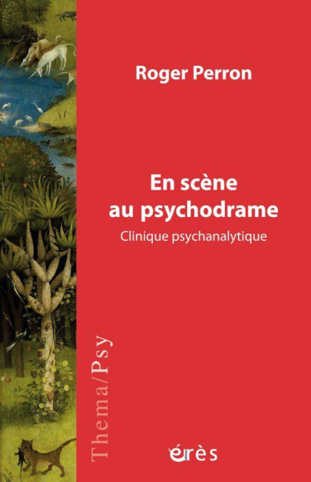 Emprunter En scène au psychodrame. Clinique psychanalytique livre