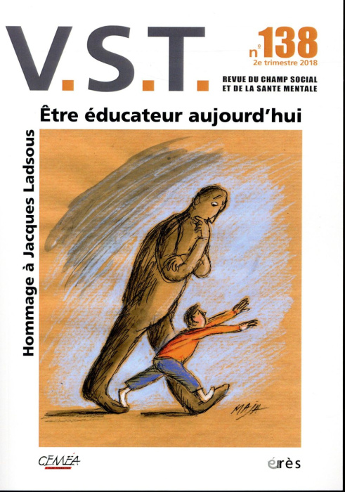 Emprunter VST N° 138 : Etre éducateur aujourd'hui livre