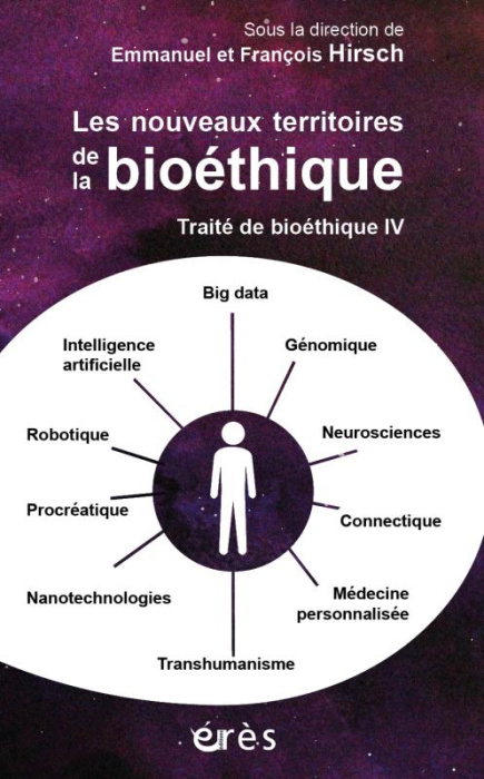 Emprunter Traité de bioéthique. Tome 4, Les nouveaux territoires de la bioéthique livre