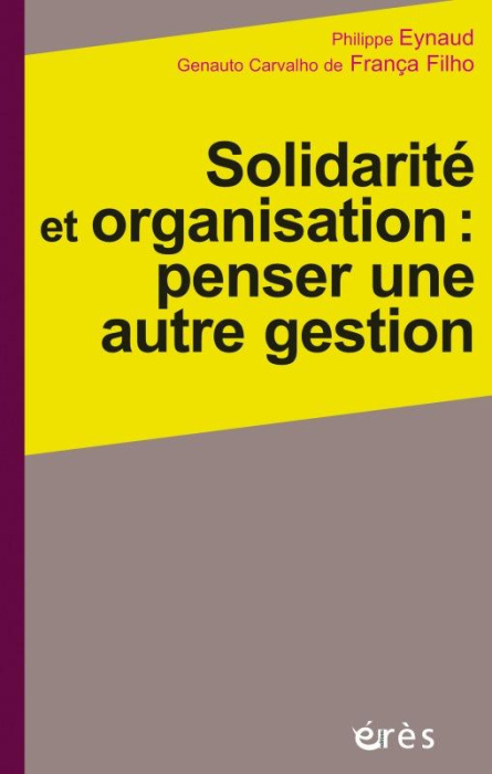 Emprunter Solidarité et organisation : penser une autre gestion livre
