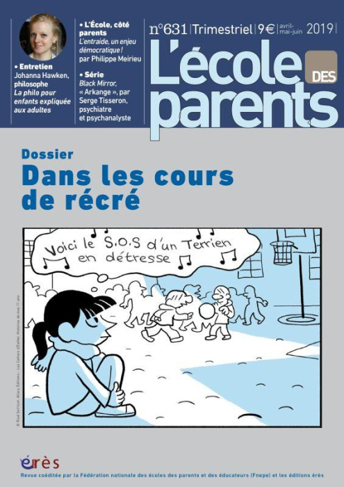 Emprunter L'école des parents N° 631, avril-mai-juin 2019 : Dans les cours de récré livre