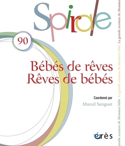 Emprunter Spirale N° 90 : Bébés de rêves, rêves de bébés livre