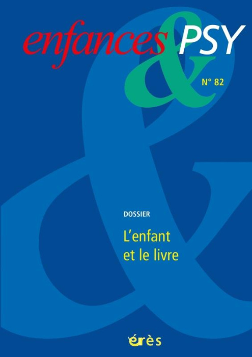 Emprunter Enfances & psy N° 82/2019 : L'enfant et le livre livre