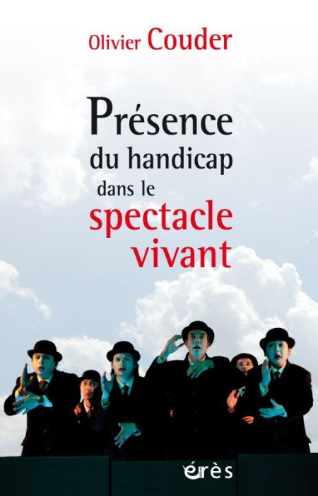 Emprunter Présence du handicap dans le spectacle vivant. Le théâtre de cristal, aventure humaine et challenge livre